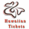Hawaiian Tickets